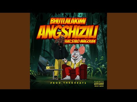 Angshizili (Feat. Stilo Magolide)