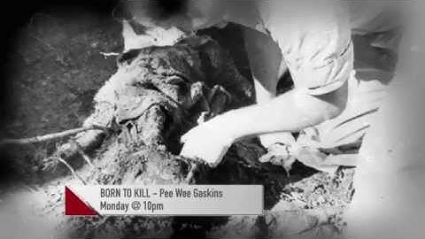 Born To Kill   Pee Wee Gaskins
