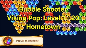 Bubble Shooter: Viking Pop -  Level 1 - 20 Hometown