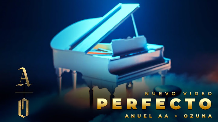 @AnuelAA & Ozuna - PERFECTO