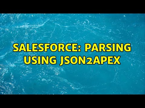 Salesforce: Parsing Using