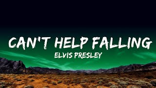 1 Hour |  Elvis Presley - Can't Help Falling in Love (Lyrics)  | Lyrics Reality Loop