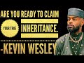 Claim your True Inheritance!