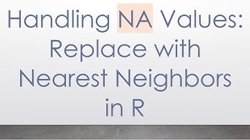 Handling NA Values: Replace with Nearest Neighbors in R