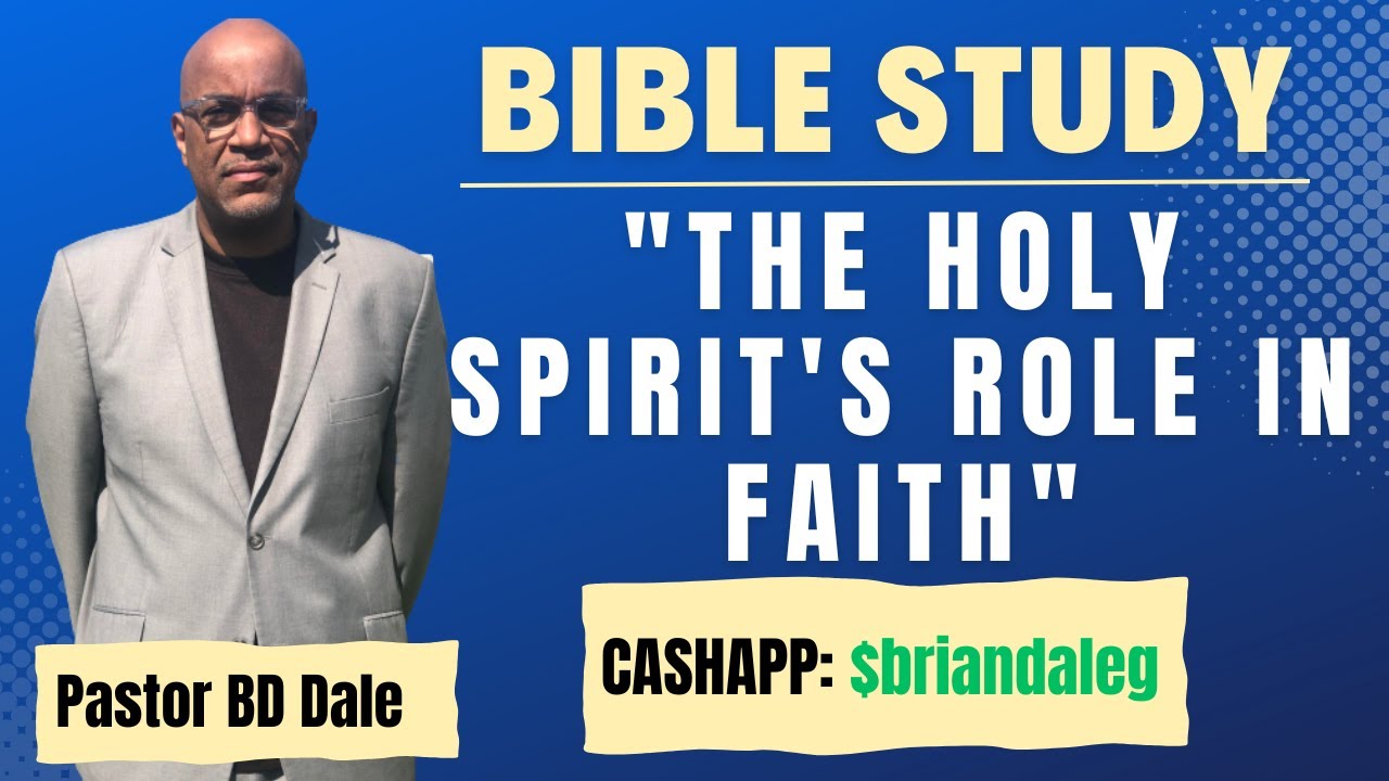 Bible Study The Holy Spirit's Role in Building Faith YouTube