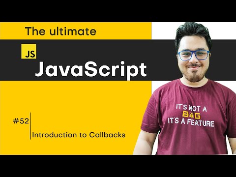 Introduction to Callbacks | JavaScript Tutorial in Hindi #52
