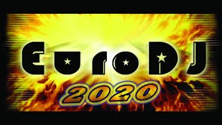 EuroDJ - 2020  (euro dj eurodance)