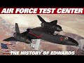 The History Of The Secretive U.S. Military Test Site | Edwards Air Force Base