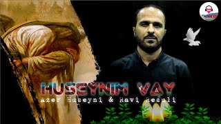 Huseynim Vay - Azer Huseyni & Ravi Resuli |Yeni Mersiyye |Erbein 2020 @bmmediagroup Resimi