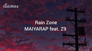 Maiyarap Feat Z9  Rain Zone 