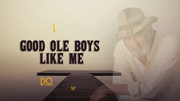 Good Ole Boys Like Me - DON WILLIAMS Lyrics