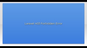 Laravel 403 Forbidden Error