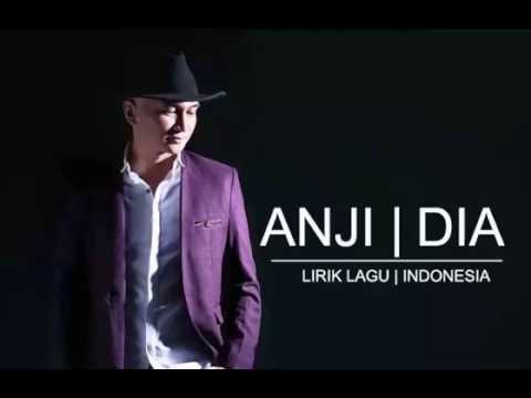 Lirik Lagu Indonesia Anji Dia - YouTube