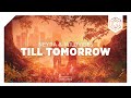 Neyra &amp; WildVibes - Till Tomorrow (Official Lyric Video)