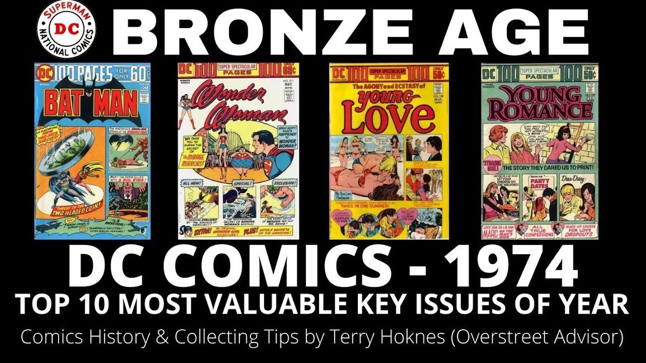 BRONZE AGE DC Comics 1974 Top 10 Most Valuable key issues comic book