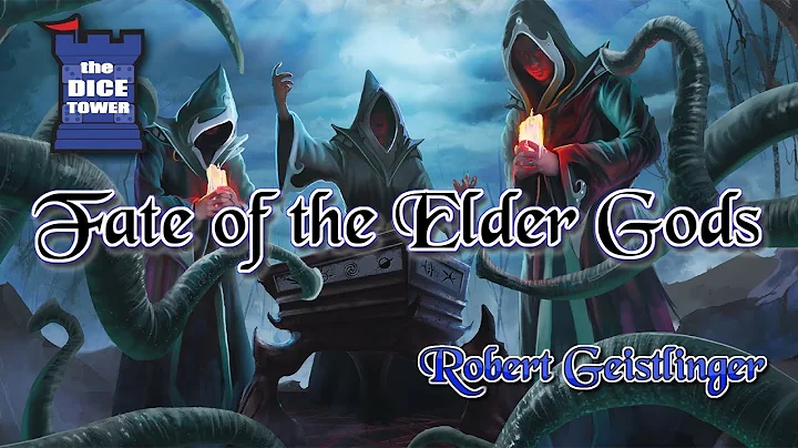 Fate of the Elder Gods Review - with Robert Geistl...