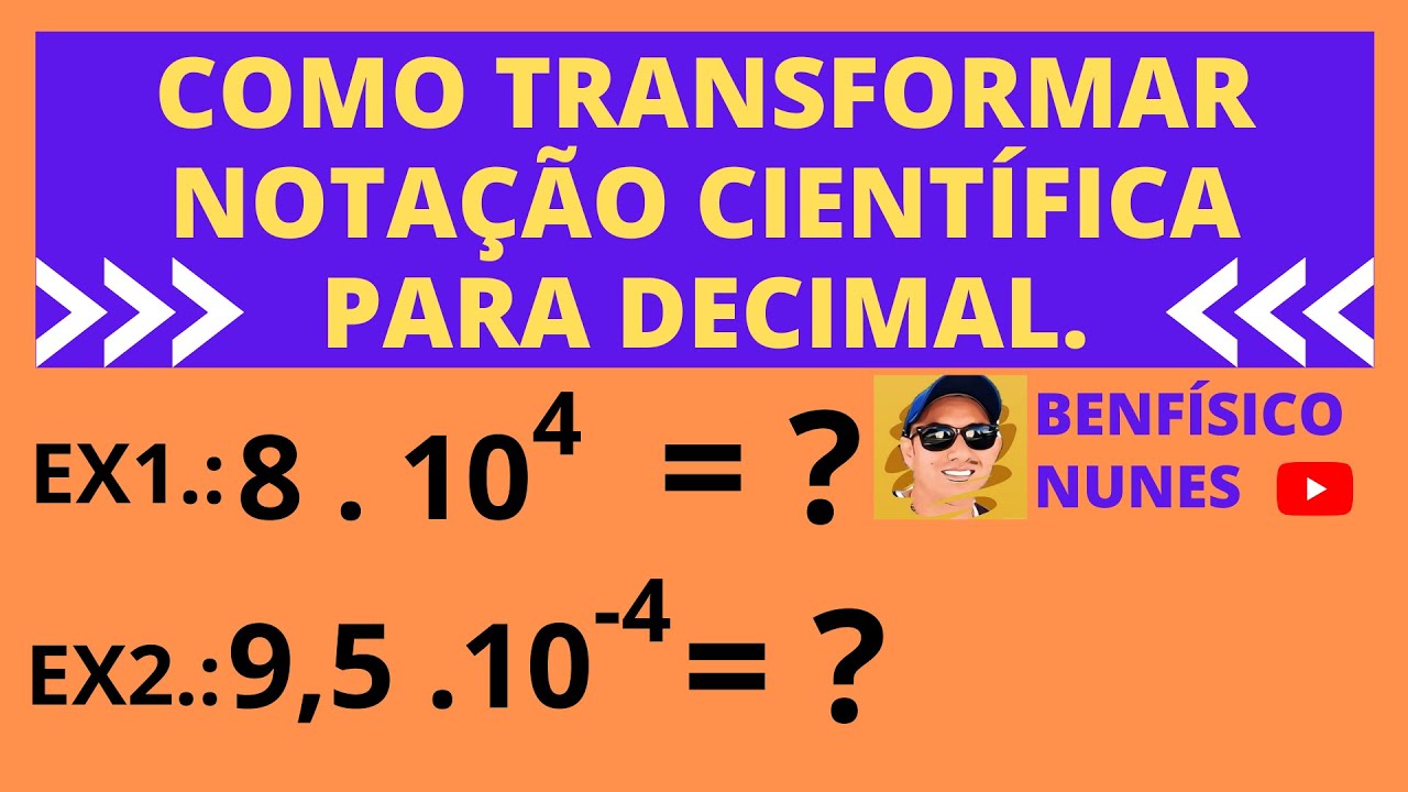 Como Escrever Um Número Utilizando Notação Científica