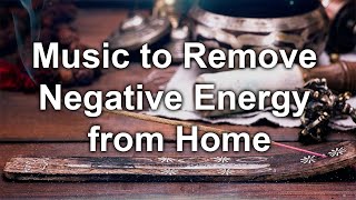 Music to Remove Negative Energy from Home, 417 Hz, Cleanse Negative Energy, Tibetan Bowls, Healing