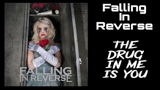 Falling In Reverse - The Drug In Me Is You (Legendado)