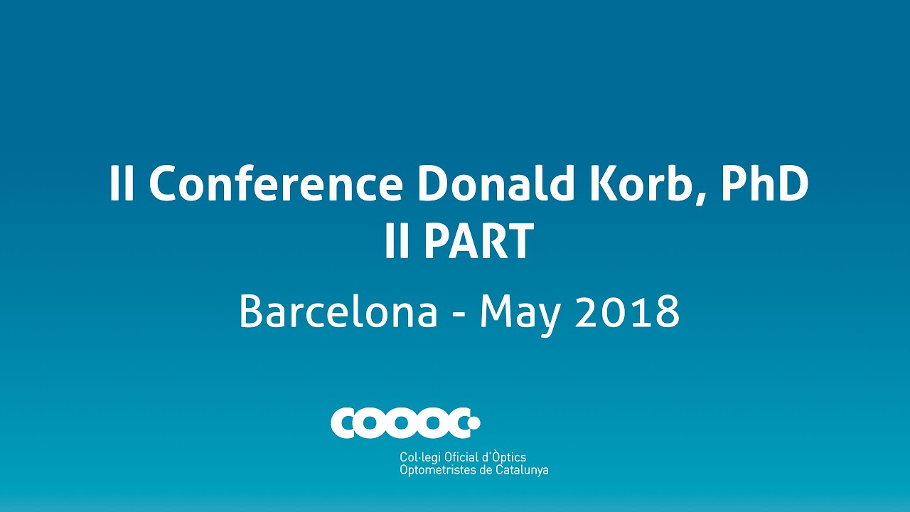 II Donald Korb (PhD) Conference - II Part - YouTube