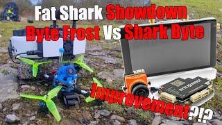 Fat Shark Shark Byte (FULL DIGITAL) Vs Byte Frost (AHD) IMAGE QUALITY COMPARRISON and an apology