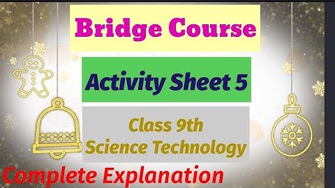 9th | Science Technology | Activity sheet 5 | Bridge Course | Semi English Medium | Day 5 |