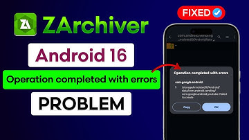 How To Fix Zarchiver Operation Completed With Errors Android 16 | Zarchiver Not Working Android 16