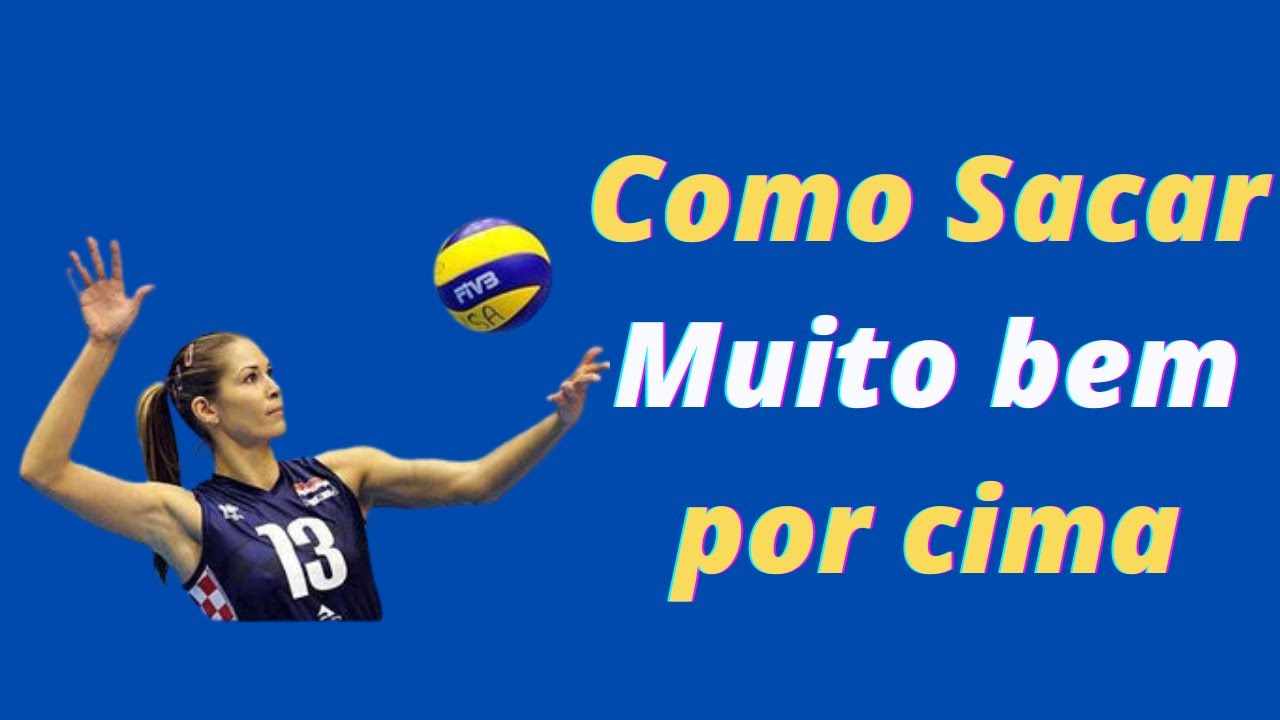 COMO FAZER UM ÓTIMO SAQUE POR CIMA NO VÔLEI