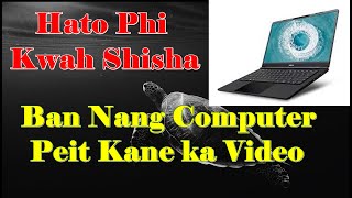 jinghikai computer shaphang   baroh ha ka DeskTop/Hato phi kwah shisha ban nang  ale ngan hikai ??? screenshot 4