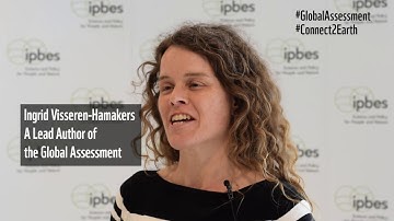 Coordinating Lead Author Ingrid Visseren-Hamakers on the IPBES 2019 Global Assessment