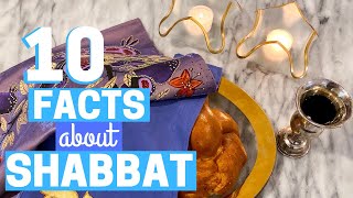 10 FACTS ABOUT SHABBAT!