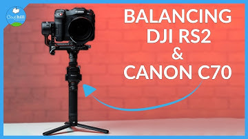Balancing the Canon C70 on the DJI RS2   Fitting Focus Motor   Ronin and SmallRig Handle