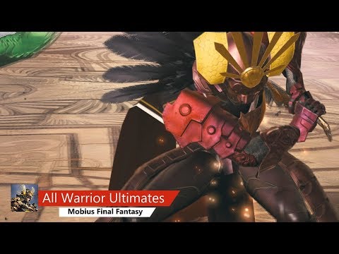 All Warrior Ultimates | Mobius Final Fantasy