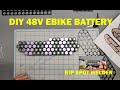 $100 DIY 48V EBIKE BATTERY - PART 2 (RE-UPLOAD)