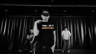 Tyla - Is It X-Choreo By Babyfish