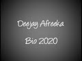 Deejay afreeka bio 2020  all over the world 