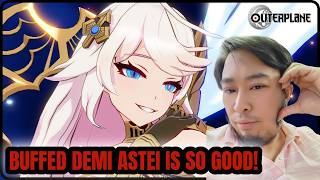 Buffed Demi Astei is So Good! [ OUTERPLANE ]