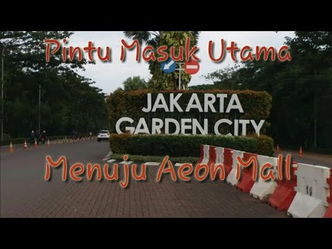 Jakarta Garden City  akses pintu  masuk utama  JGC menuju 