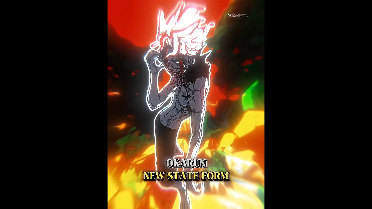 Okarun State Form 🗿🔥 - [ dandadan ] 