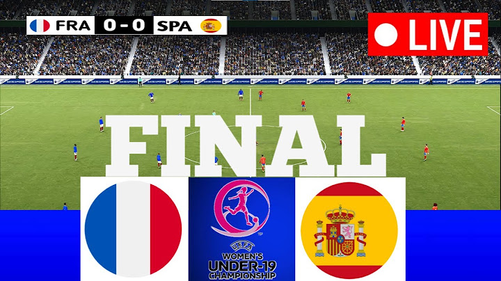 🔴LIVE: France U19 Women vs Spain U19 Women l Uefa Euro U19 Women Championship 2025
