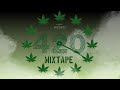 420 mixtape2023  stoner mix