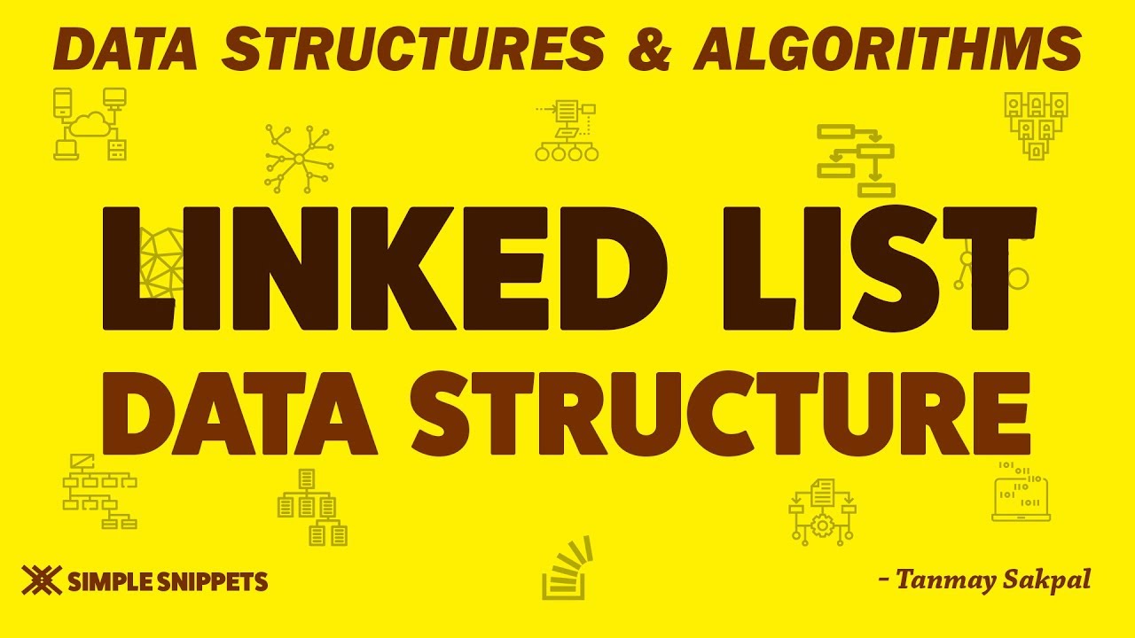 Learn All About Linked List Data Structure! What? How...