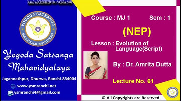 Lecture-61 | BA (History) Sem-I | Evolution of Language (Script)  By Dr. Amrita Dutta | YSM Ranchi