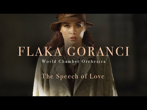 Flaka Goranci ''The SPEECH of LOVE'' Text & Music F. Goranci - La Femme