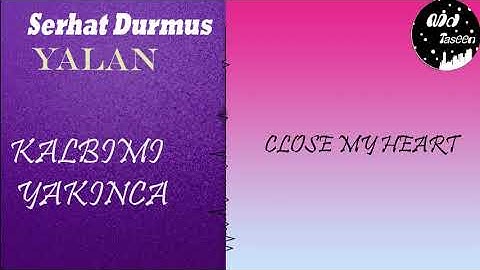 Serhat Durmus   Yalan ft  Ecem Telli Lyrics (English)