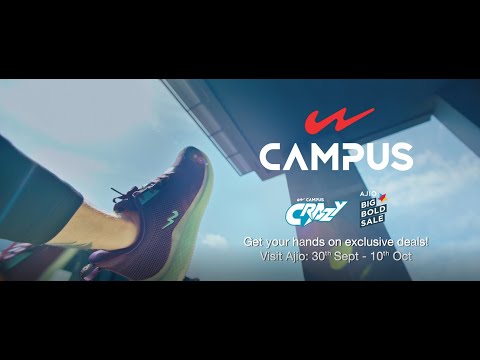 Campus presents CAMPUS CRAZY | #CampusCrazy #CampusxAjio #BigBoldSale