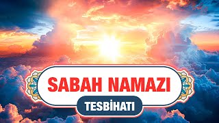 Sabah Namazı Tesbihatı Arapça - Türkçe Meal Sabah Namazı Uzun Tesbihat