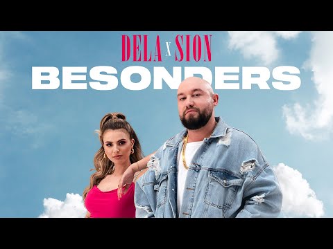 DELA x SION - Besonders (Official Video)