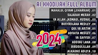 MAHALUL QIYAM AI KHODIJAH FULL ALBUM SHOLAWAT