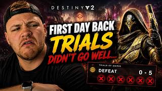 FIRST DAY BACK ON DESTINY 2… TRIALS WAS A DISASTER 💀